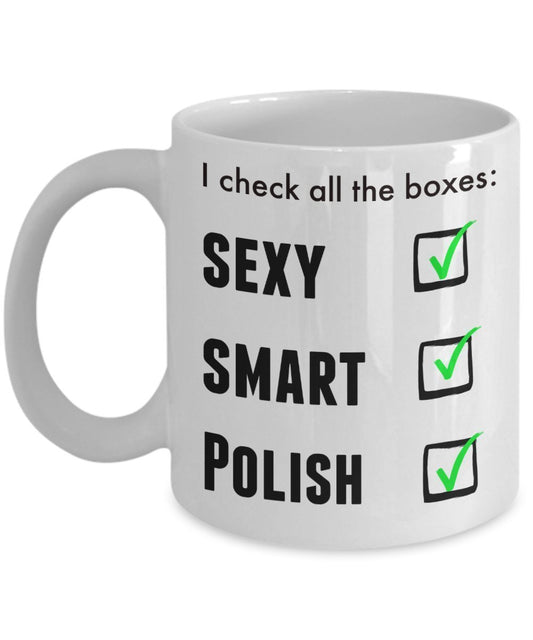 Funny Polish Pride Coffee Mug For Men or Women - I Am Proud Novelty Love Cup
