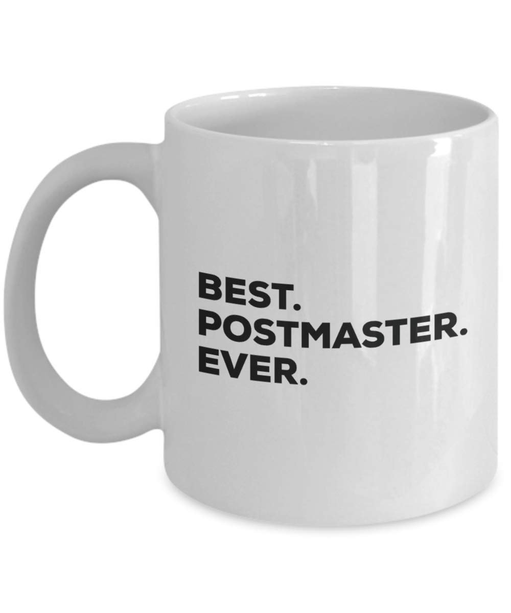 Best Postmaster ever Mug - Funny Coffee Cup -Thank You Appreciation For Christmas Birthday Holiday Unique Gift Ideas