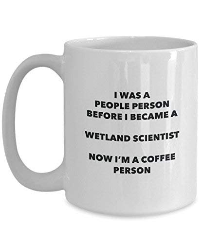 Wetland Scientist Coffee Person Mug - Funny Tea Cocoa Cup - Birthday Christmas Coffee Lover Cute Gag Gifts Idea