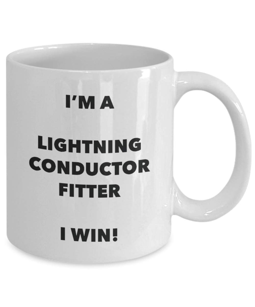 I'm a Lightning Conductor Fitter Mug I win - Funny Coffee Cup - Birthday Christmas Gag Gifts Idea