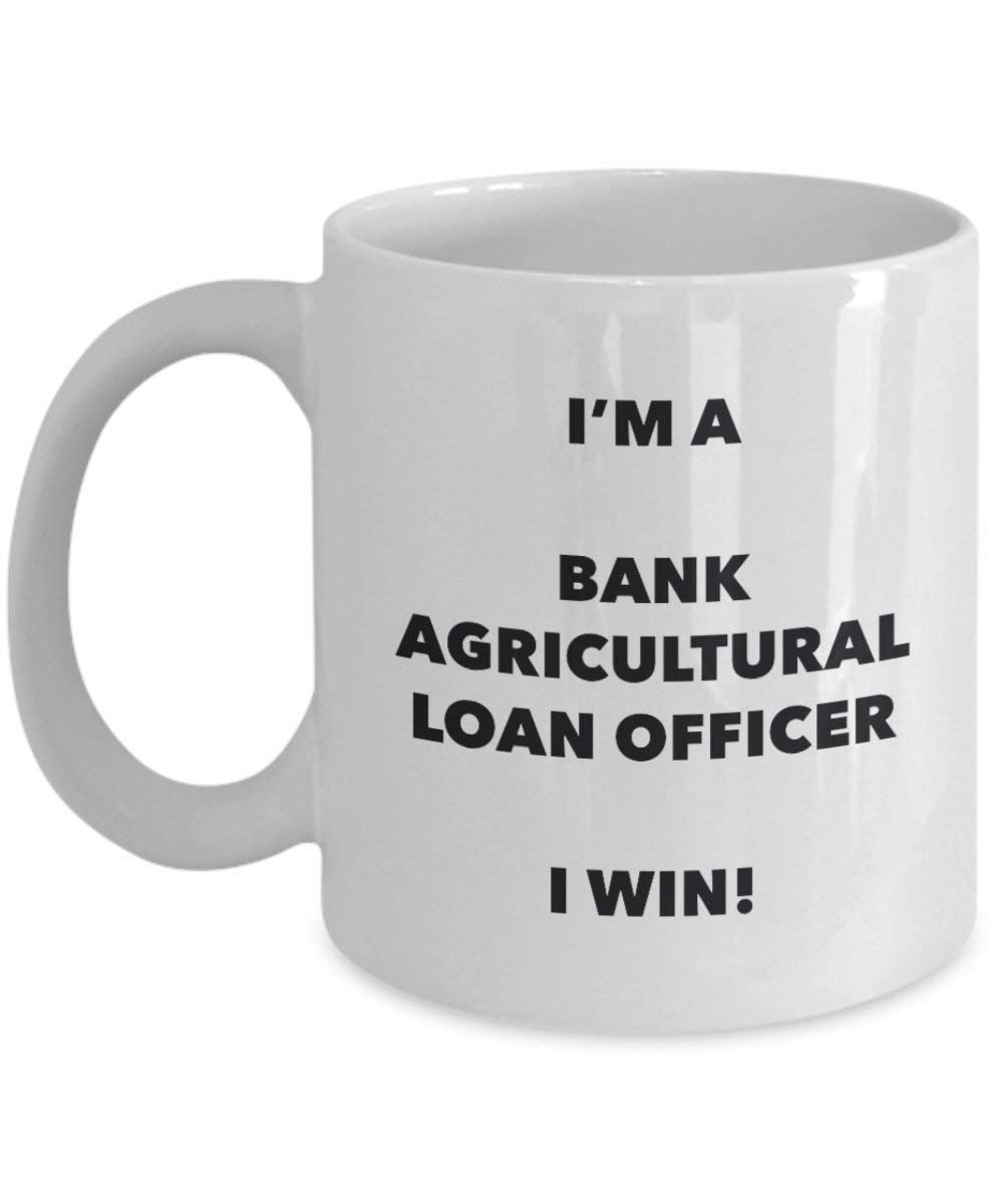 Bank Agricultural Loan Officer Tasse – I'm a Bank Agricultural Loan Officer I win! Lustige Kaffeetasse – Neuheit Geburtstag Weihnachten Gag Geschenk Idee