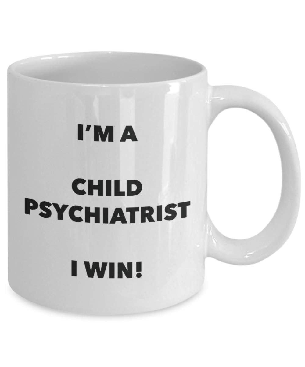 Child Psychiatrist Mug - I'm a Child Psychiatrist I win! - Funny Coffee Cup - Novelty Birthday Christmas Gag Gifts Idea