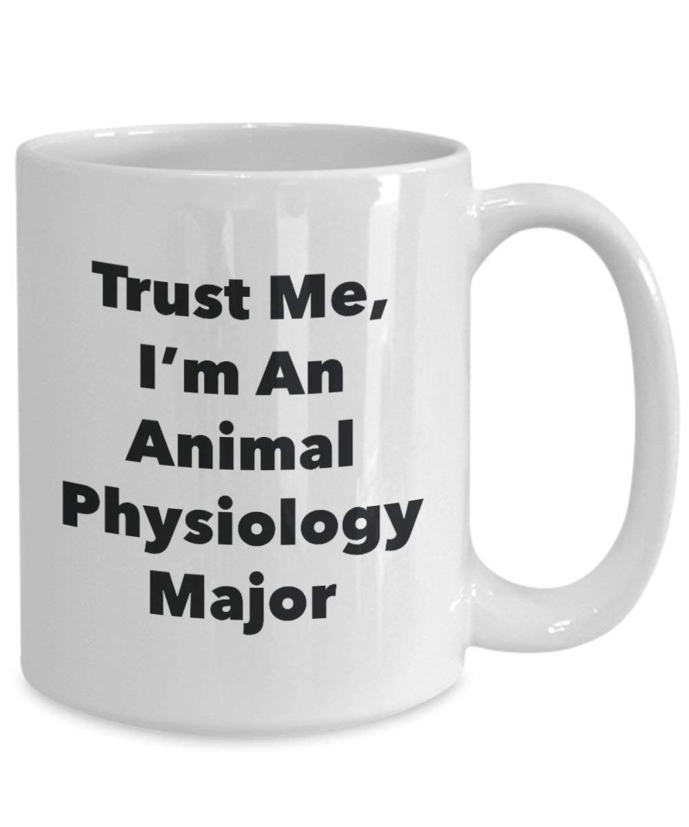 Trust Me, je suis un Animal Physiologie principaux Mug rigolo – Tasse à café – Cute Graduation Gag Gifts idées pour vos amis et Camarades de classe 11oz blanc
