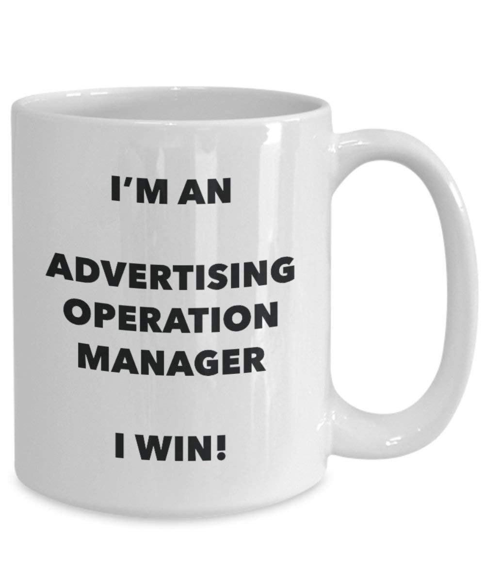 Werbung Manager Tasse – I 'm eine Werbung Bedienung Manager I Win. – Funny Kaffeetasse – Neuheit Geburtstag Weihnachten Gag Geschenke Idee 15oz weiß