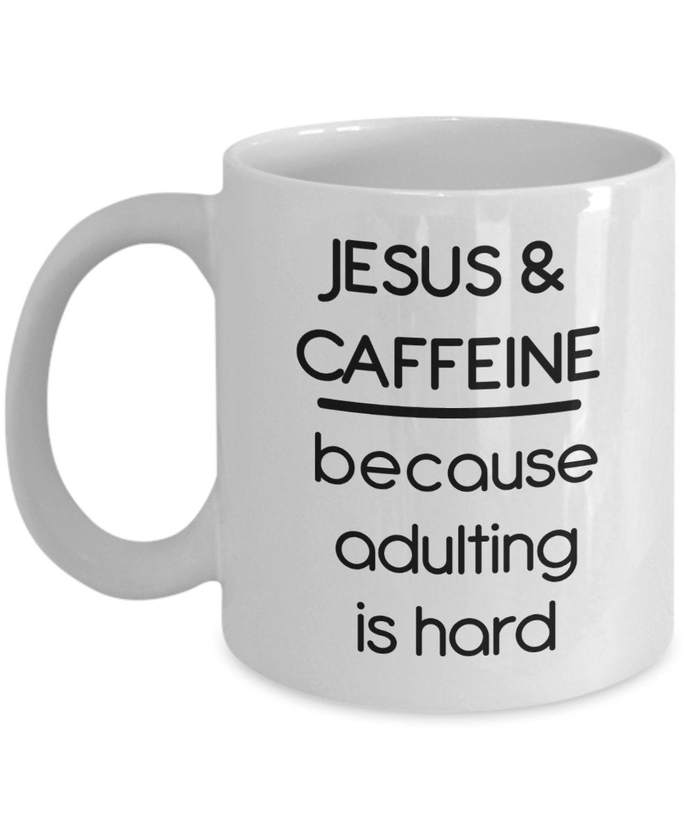 Tasse mit Aufschrift"Jesus Because Adulting is Hard" – Lustige Teetasse für heiße Kakao-Kaffeetasse – Neuheit Geburtstag Weihnachten Jahrestag Gag Geschenkidee