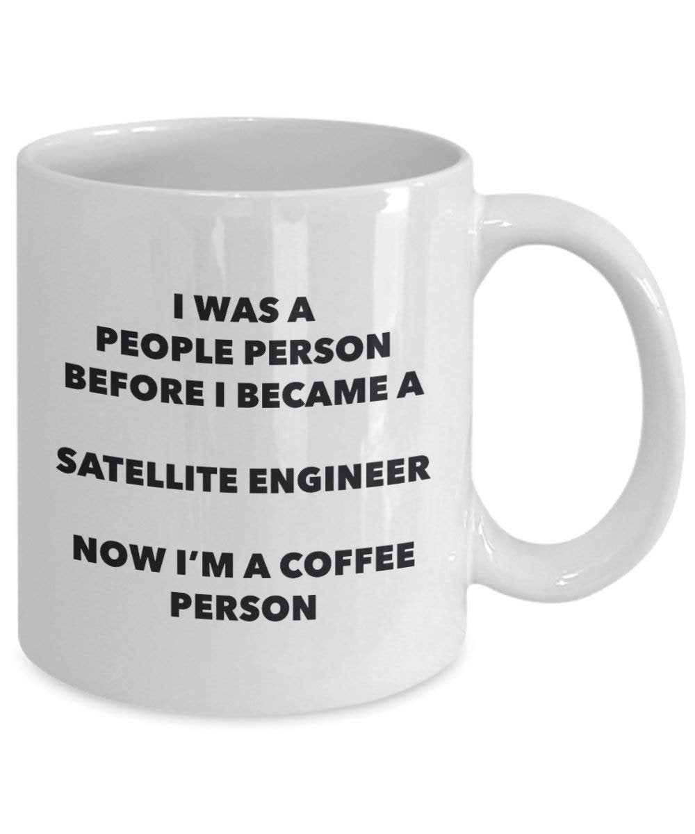 Satellite Engineer Coffee Person Mug - Funny Tea Cocoa Cup - Birthday Christmas Coffee Lover Cute Gag Gifts Idea