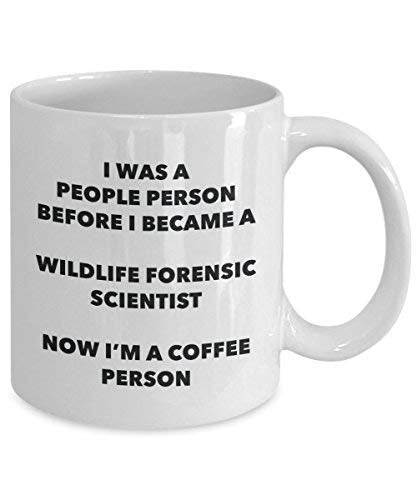 Wildlife Forensic Scientist Coffee Person Mug - Funny Tea Cocoa Cup - Birthday Christmas Coffee Lover Cute Gag Gifts Idea