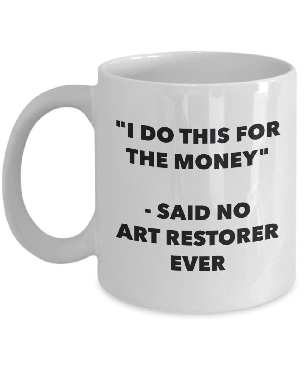 I do presente per il denaro – detto n. art Restorer Ever mug – Funny Coffee Cup – novelty Birthday Christmas GAG regalo idea 15oz Infradito colorati estivi, con finte perline