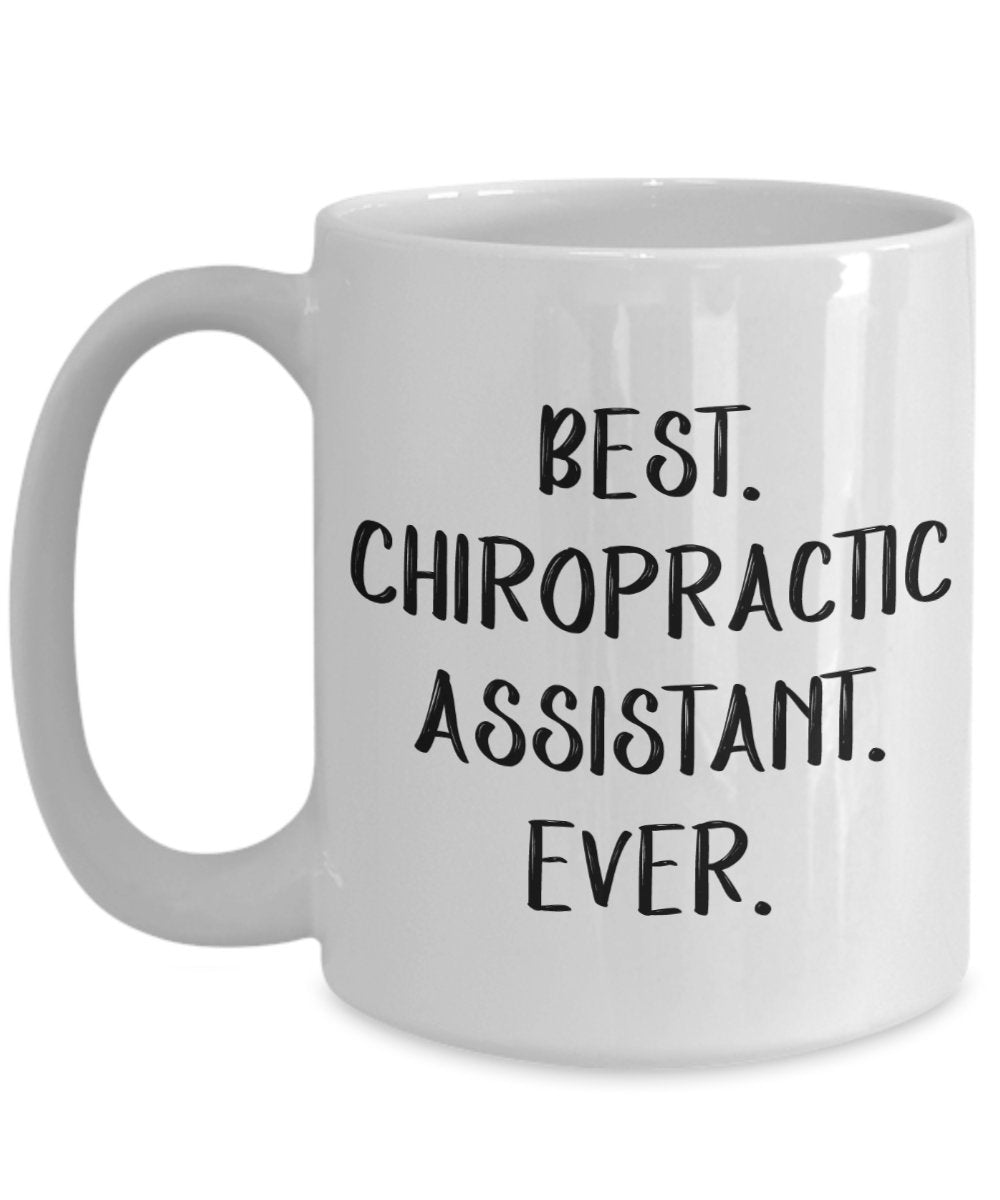 Chiropraktische Assistenten-Geschenke – Best Chiropractic Assistent Ever Tasse – Lustige Tee-Tasse – Neuheit Geburtstag Weihnachten Gag Geschenk Idee