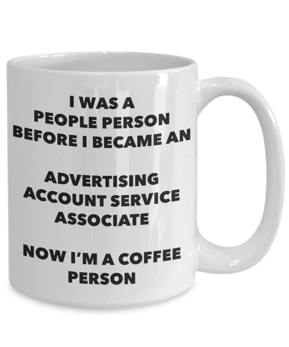 Advertising Account Service Associate Coffee Person Mug - Funny Tea Cocoa Cup - Birthday Christmas Coffee Lover Cute Gag Gifts Idea