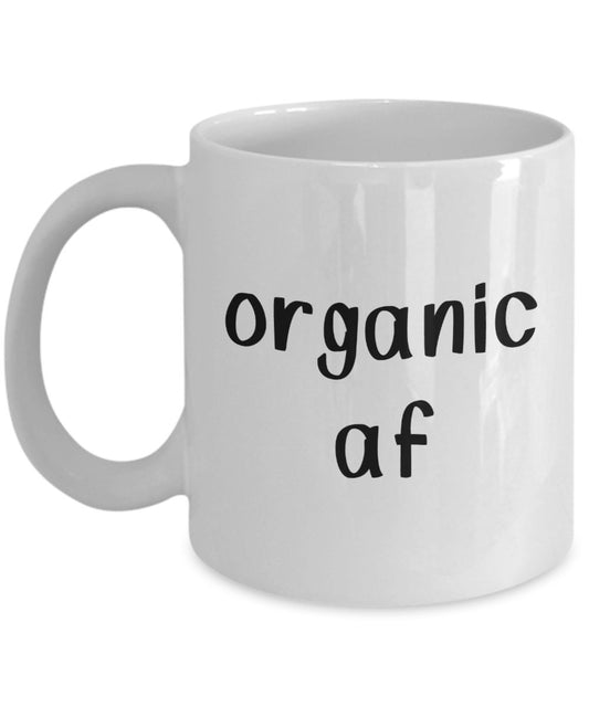 Bio-AF-Becher – Lustige Tee-Heißer Kakao-Kaffeetasse – Neuheit Geburtstags-Geschenkidee