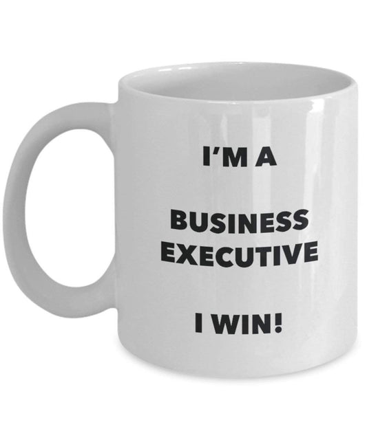 Business Executive Tasse – I 'm a Business Executive I Win. – Funny Kaffeetasse – Neuheit Geburtstag Weihnachten Gag Geschenke Idee