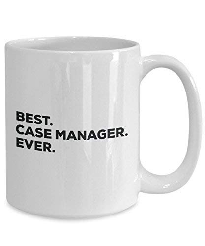 Best Case Manager Ever Mug - Funny Coffee Cup -Thank You Appreciation for Christmas Birthday Holiday Unique Gift Ideas