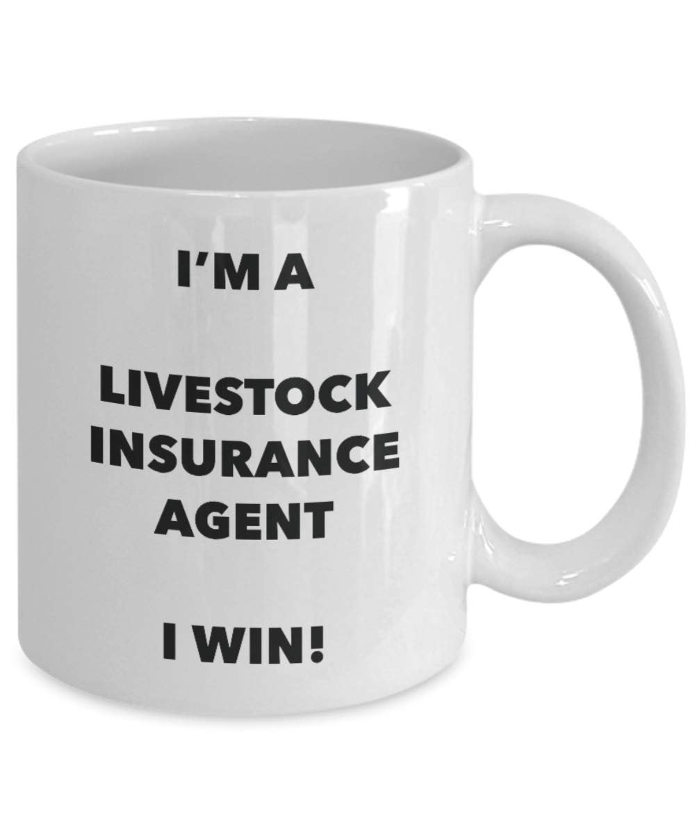I'm a Livestock Insurance Agent Mug I win - Funny Coffee Cup - Novelty Birthday Christmas Gifts Idea