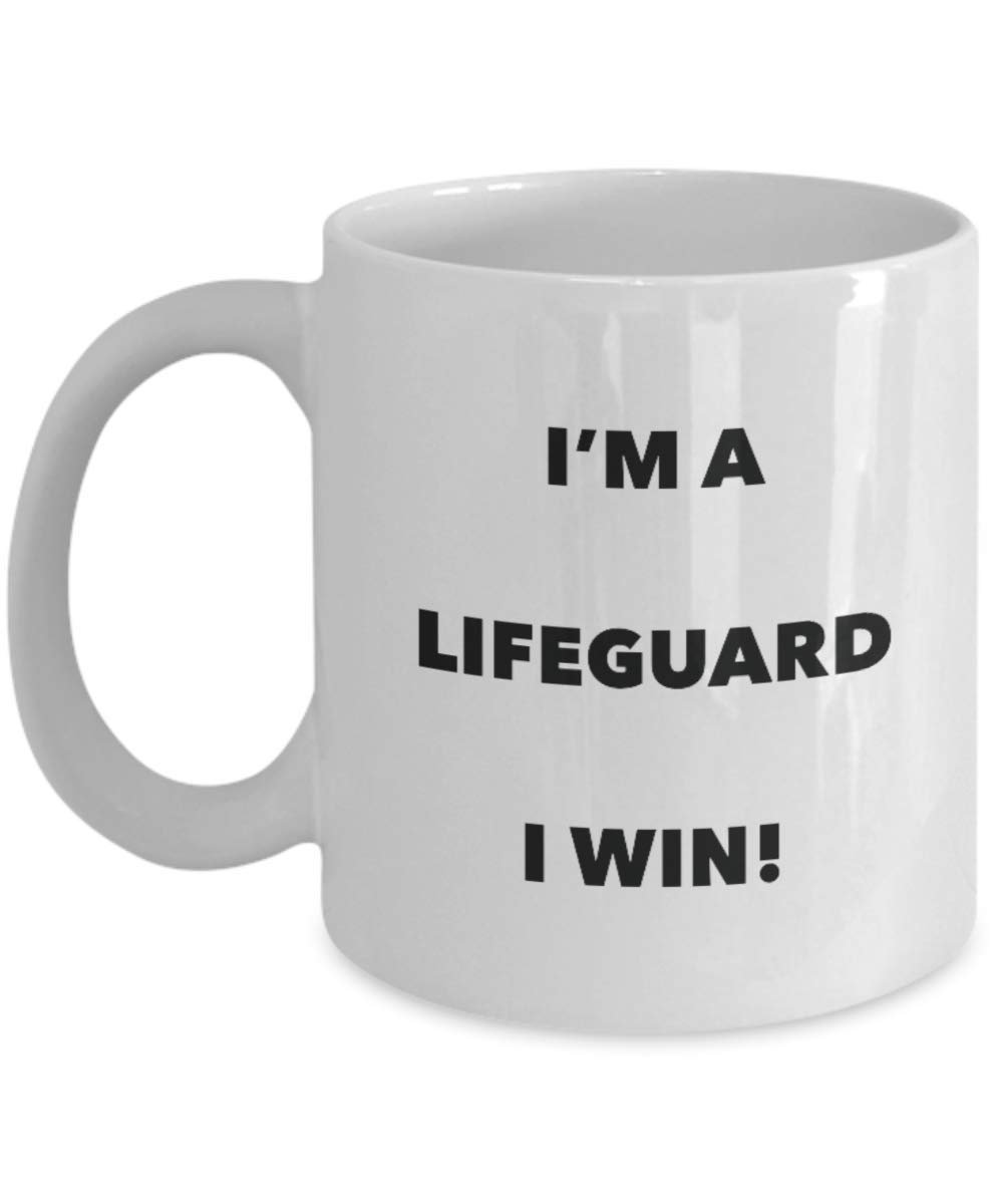 I'm a Lifeguard Mug I win - Funny Coffee Cup - Novelty Birthday Christmas Gag Gifts Idea