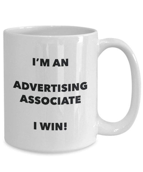 Werbung Associate Tasse – Ich bin ein Werbung Associate I Win. – Funny Kaffeetasse – Neuheit Geburtstag Weihnachten Gag Geschenke Idee 11oz weiß