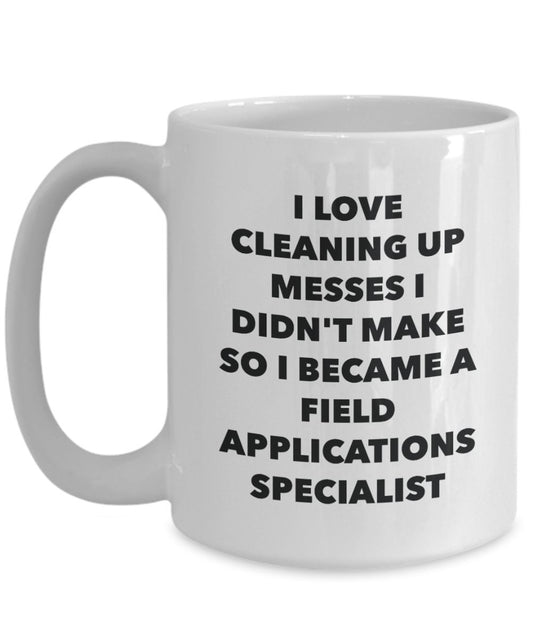 I Became a Field Applications Specialist Mug -Funny Tea Hot Cocoa Coffee Cup - Novelty Birthday Christmas Anniversary Gag Gifts Idea
