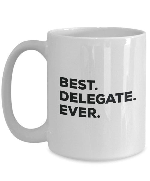 Best Delegate Ever Tasse – Funny Coffee Cup – Thank You Anerkennung für Weihnachten Geburtstag Urlaub Einzigartiges Geschenk Ideen
