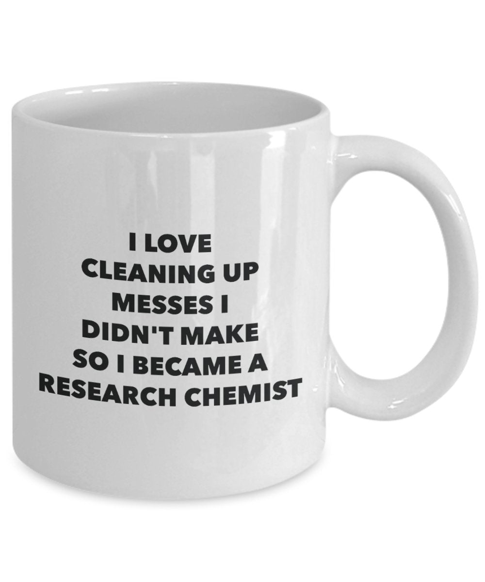 I Became a Research Chemist Mug -Funny Tea Hot Cocoa Coffee Cup - Novelty Birthday Christmas Anniversary Gag Gifts Idea