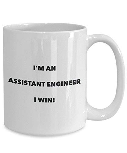 Assistant Engineer Mug - I'm an Assistant Engineer I Win! - Funny Coffee Cup - Novelty Birthday Christmas Gag Gifts Idea