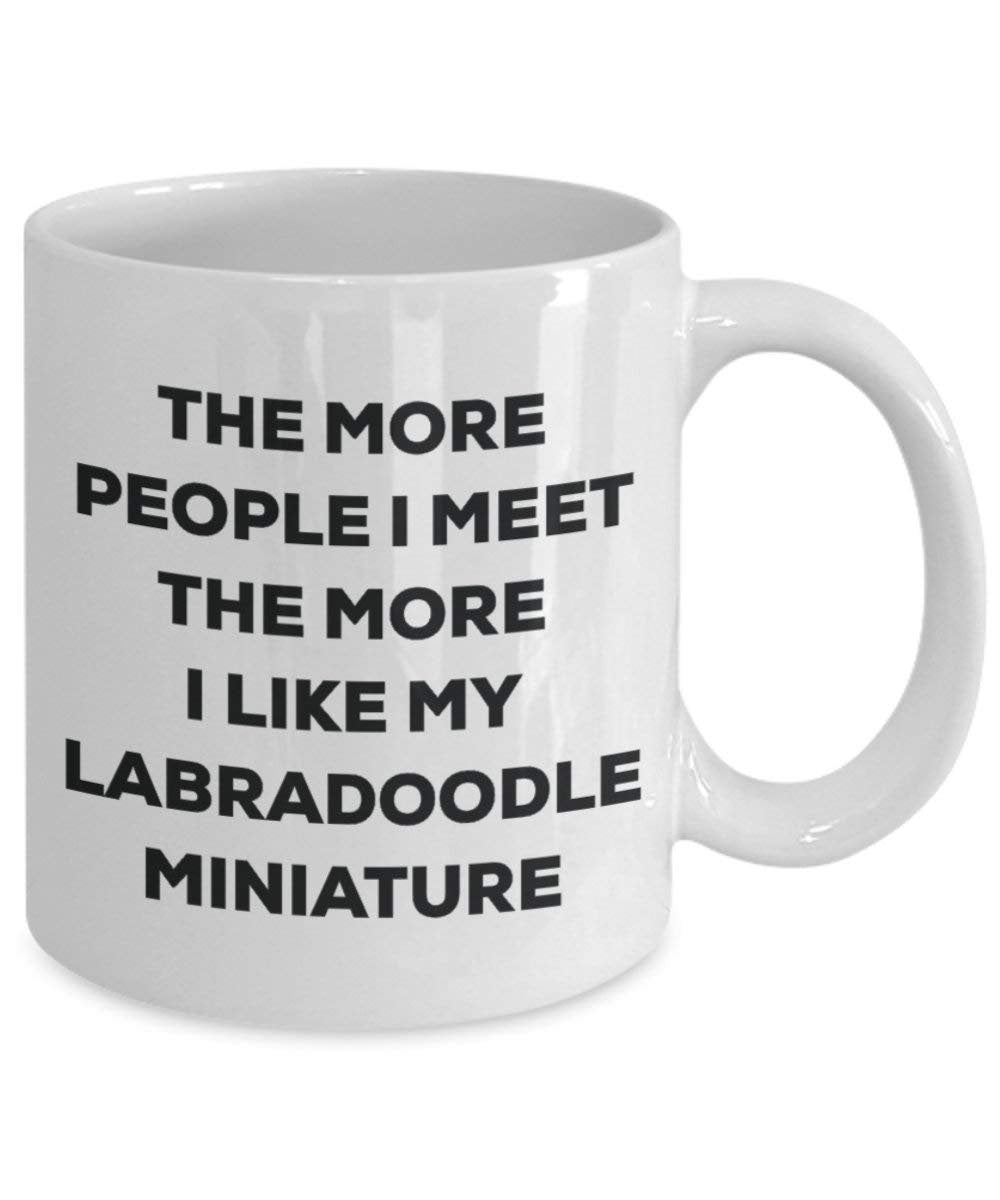 Le plus de personnes I Meet the More I Like My Labradoodle miniature Mug de Noël – Funny Tasse à café – amateur de chien mignon Gag Gifts Idée 11oz blanc