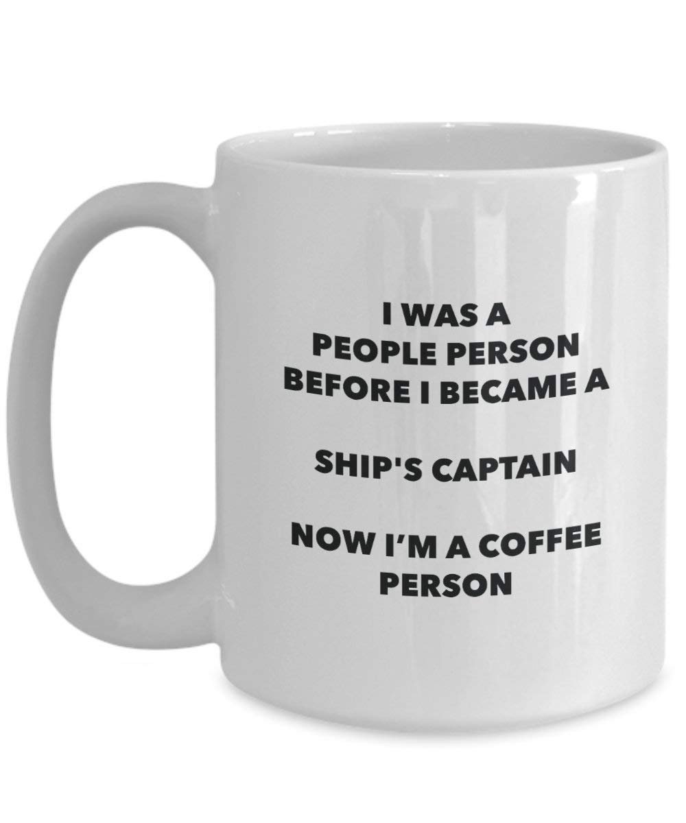 Ship 's Captain Kaffee Person Tasse – Funny Tee Kakao-Tasse – Geburtstag Weihnachten Kaffee Lover Cute Gag Geschenke Idee 11oz weiß