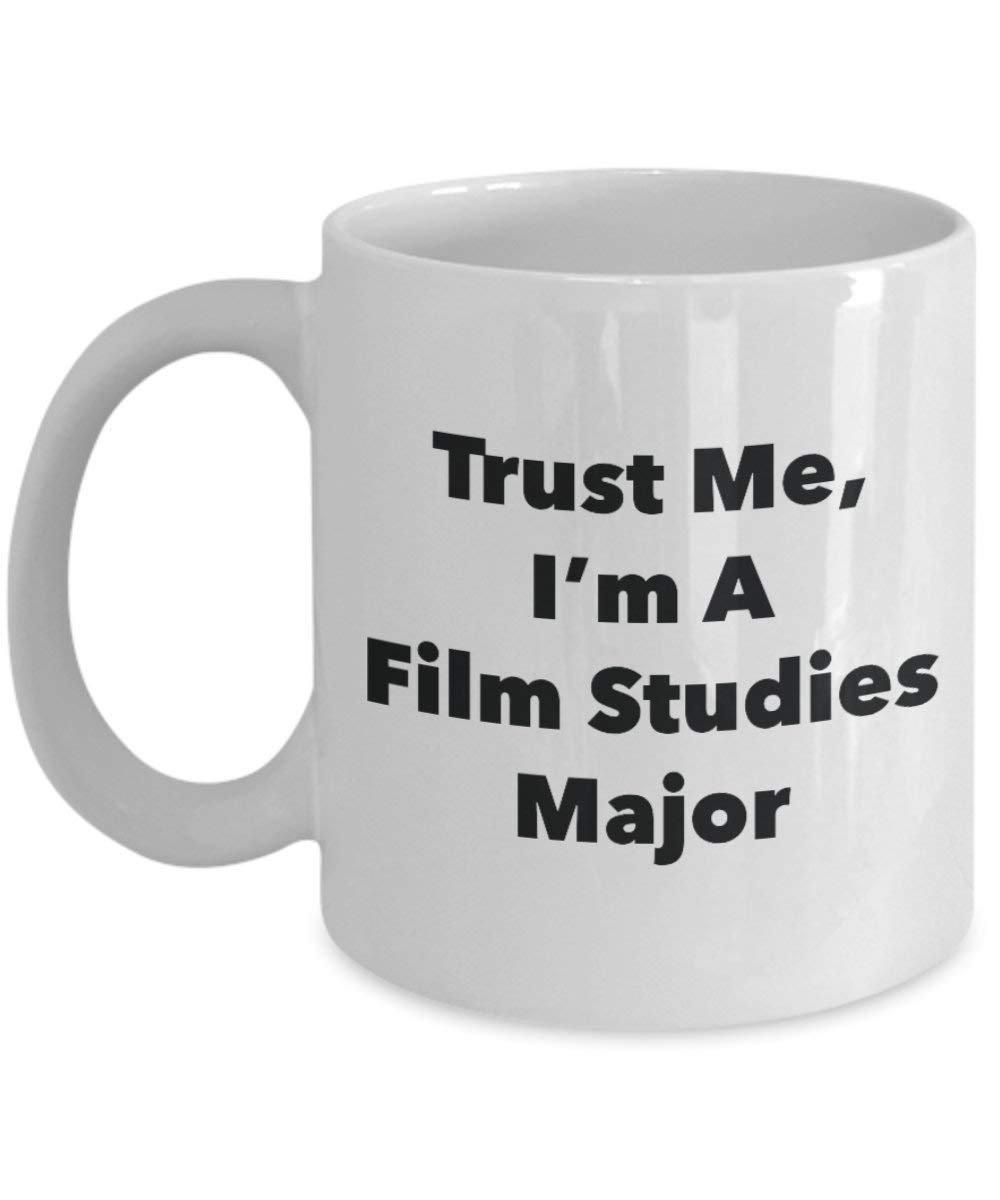 Trust Me, I'm A Film Studies Major Mug - Funny Coffee Cup - Cute Graduation Gag Gifts Ideas for Friends and Classmates (11oz)