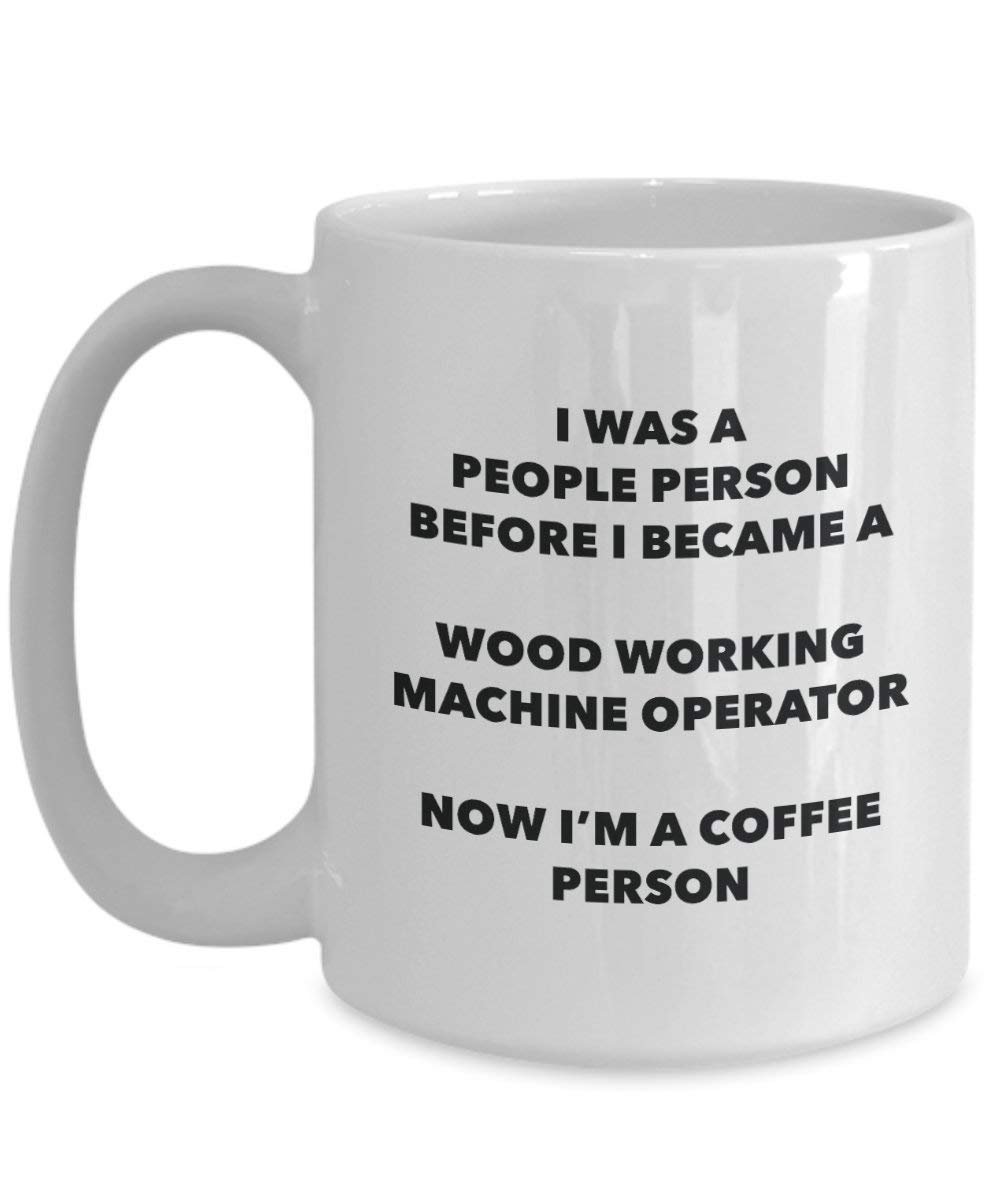Holz arbeiten Machine Operator Kaffee Person Tasse – Funny Tee Kakao-Tasse – Geburtstag Weihnachten Kaffee Lover Cute Gag Geschenke Idee