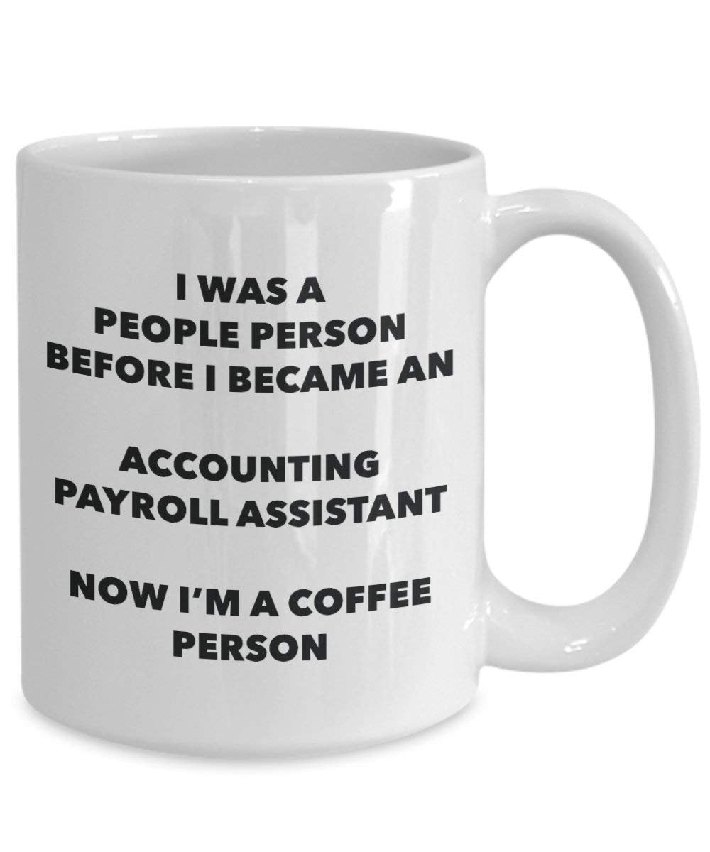Comptabilité Payroll Assistant personne à café Mug Tasse à thé de cacao – rigolo – Anniversaire de Noël amateur de café mignon Gag Gifts Idée 11oz blanc