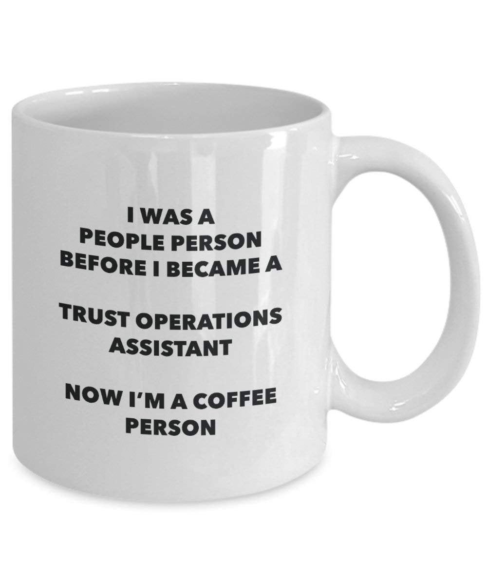 Trust Operations Assistant Coffee Person Mug - Funny Tea Cocoa Cup - Birthday Christmas Coffee Lover Cute Gag Gifts Idea