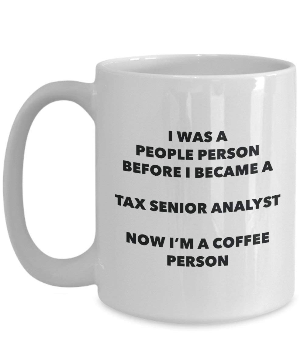 taxes Senior Analyste personne à café Mug Tasse à thé de cacao – rigolo – Anniversaire de Noël amateur de café mignon Gag Gifts Idée 15oz blanc