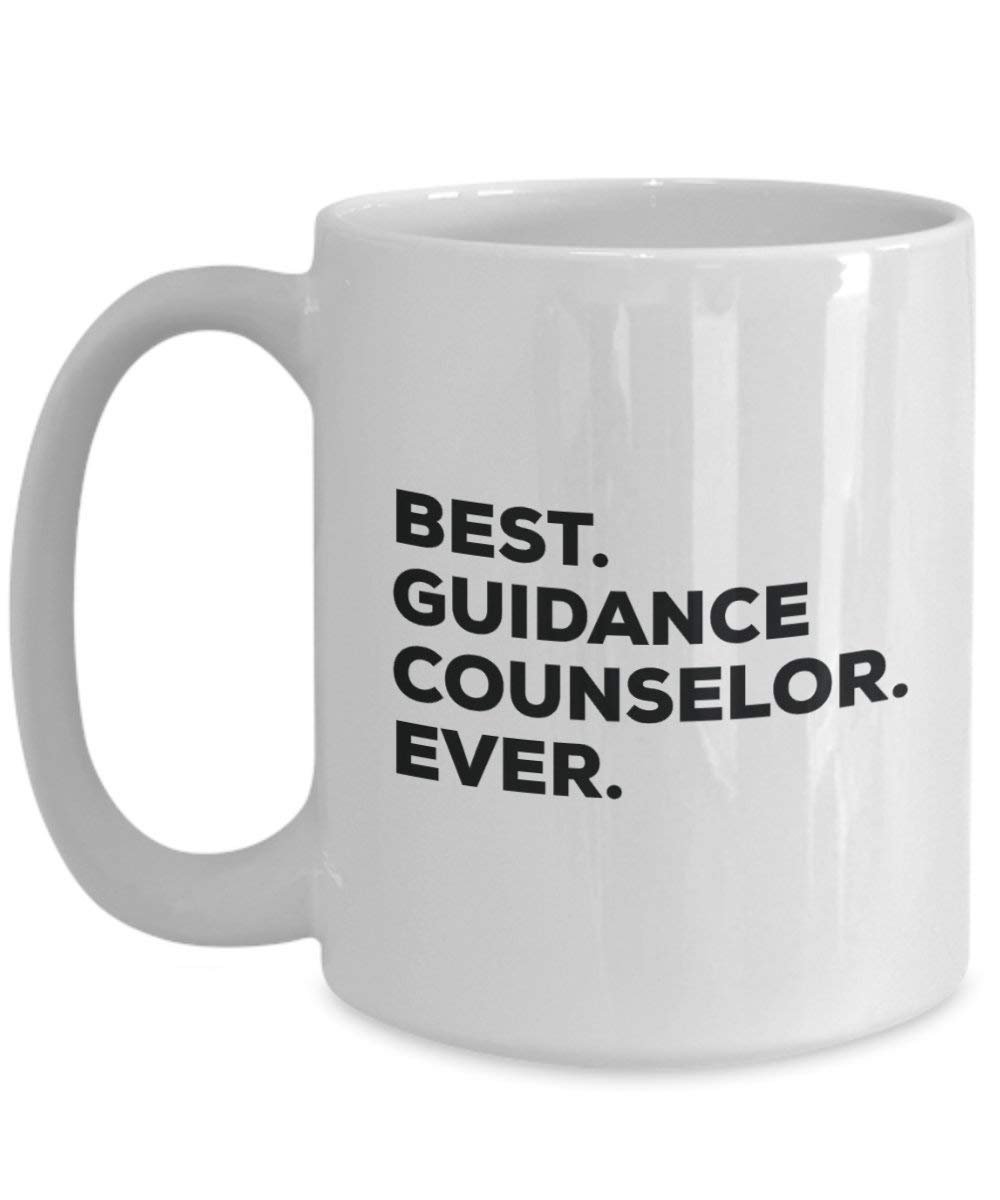 Best Guidance Counselor Ever Mug - Funny Coffee Cup -Thank You Appreciation For Christmas Birthday Holiday Unique Gift Ideas