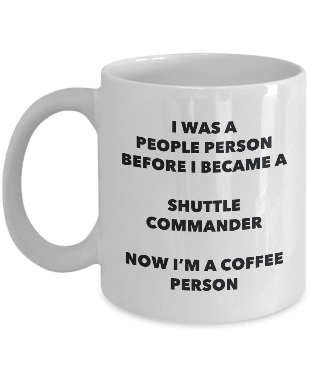 Shuttle Commander Kaffee Person Tasse – Funny Tee Kakao-Tasse – Geburtstag Weihnachten Kaffee Lover Cute Gag Geschenke Idee