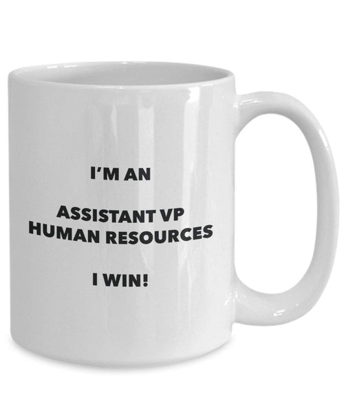 Assistant VP Human Resources Mug – Je suis un Assistant VP Human Resources I Win. – Funny Tasse à café – Fantaisie anniversaire Idée de Gag cadeaux de Noël 15oz blanc