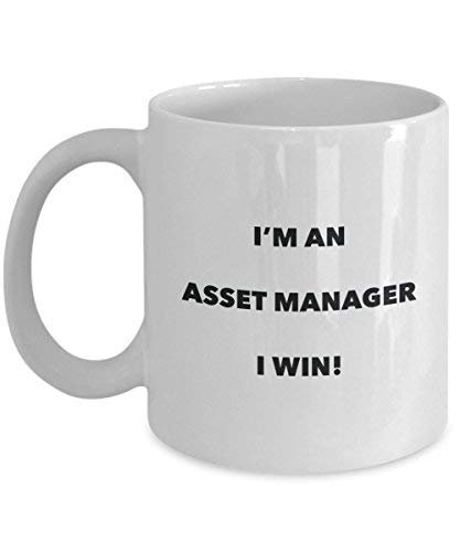 Asset Manager Mug - I'm an Asset Manager I Win! - Funny Coffee Cup - Novelty Birthday Christmas Gag Gifts Idea