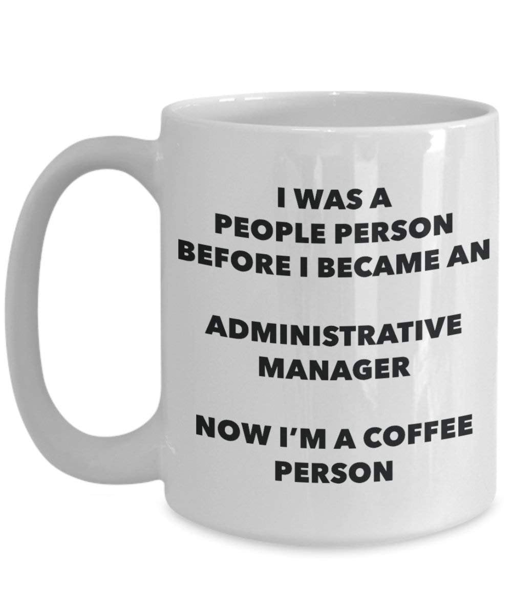Administrative Manager Kaffee Person Tasse – Funny Tee Kakao-Tasse – Geburtstag Weihnachten Kaffee Lover Cute Gag Geschenke Idee