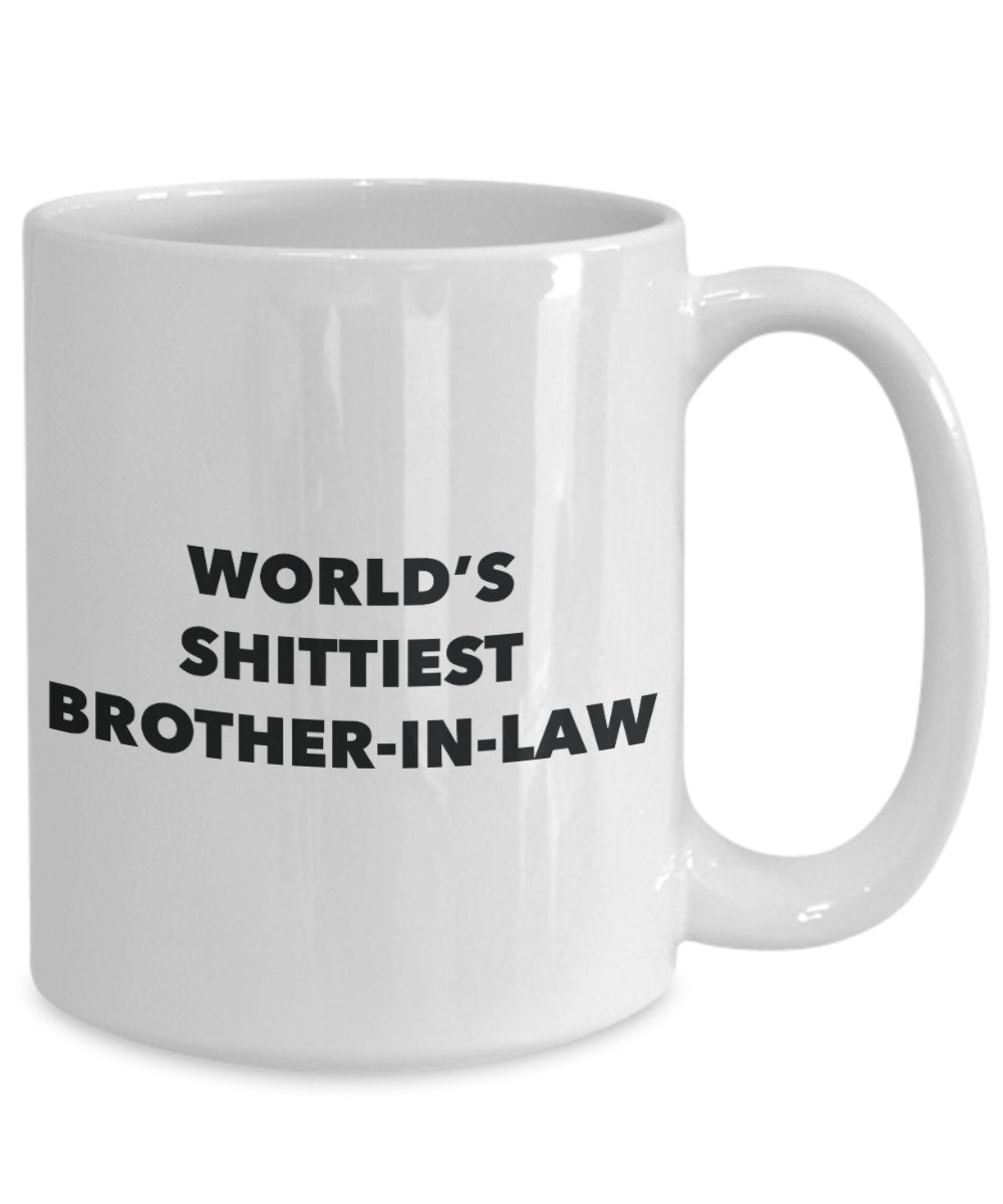 Brother-in-law Mug - Coffee Cup - World's Shittiest Brother-in-law - Brother-in-law Gifts - Funny Novelty Birthday Present Idea