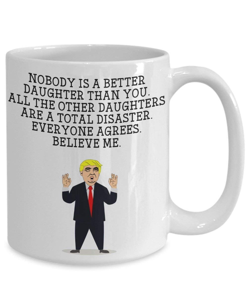Funny daughter Trump Head Mug - Donald Trump Coffee Cup - Novelty Gift Idea daughter Gag Idea President