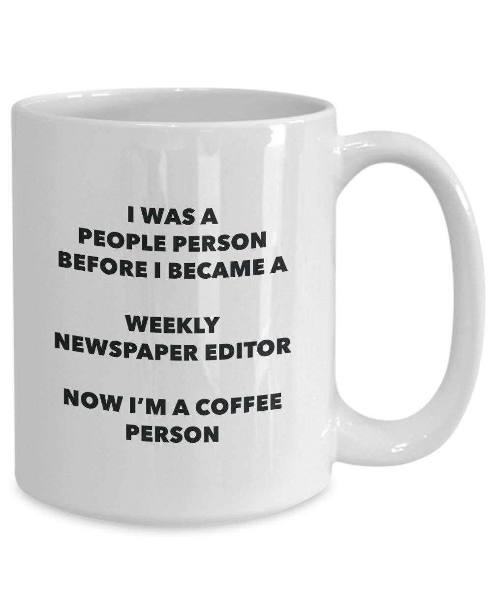 Weekly Newspaper Editor Coffee Person Mug - Funny Tea Cocoa Cup - Birthday Christmas Coffee Lover Cute Gag Gifts Idea