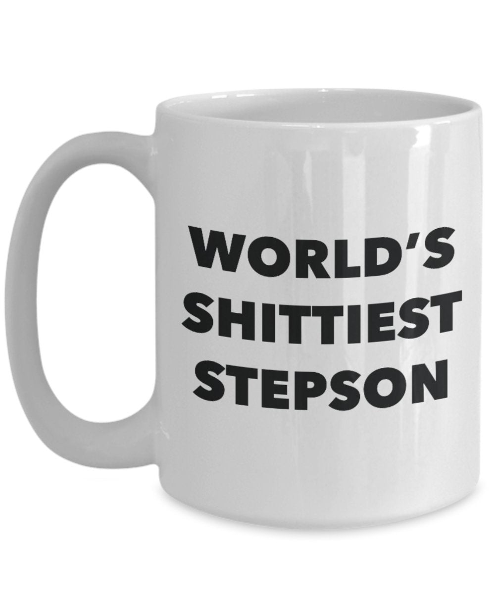 Stepson Mug - Coffee Cup - World's Shittiest Stepson - Stepson Gifts - Funny Novelty Birthday Present Idea