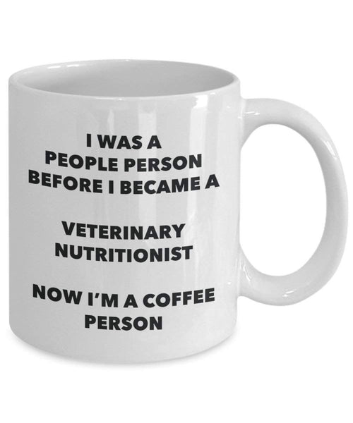 Veterinary Nutritionist Coffee Person Mug - Funny Tea Cocoa Cup - Birthday Christmas Coffee Lover Cute Gag Gifts Idea