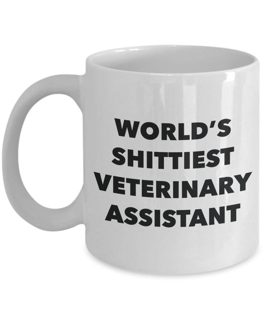 Veterinary Assistant Coffee Mug - World's Shittiest Veterinary Assistant - Gifts for Veterinary Assistant - Funny Novelty Birthday Present