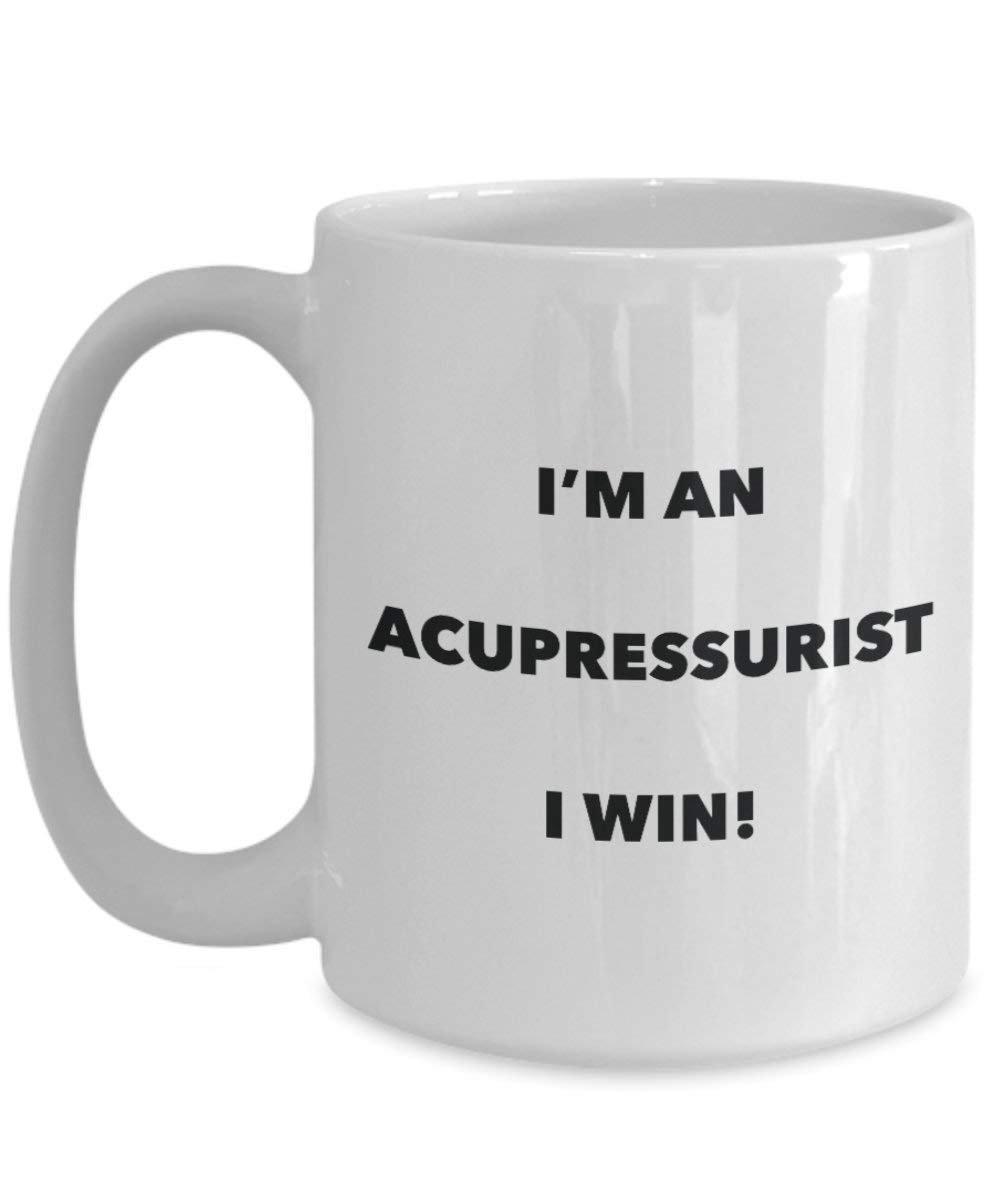 acupressurist Tasse – Ich bin ein acupressurist I Win. – Funny Kaffeetasse – Neuheit Geburtstag Weihnachten Gag Geschenke Idee