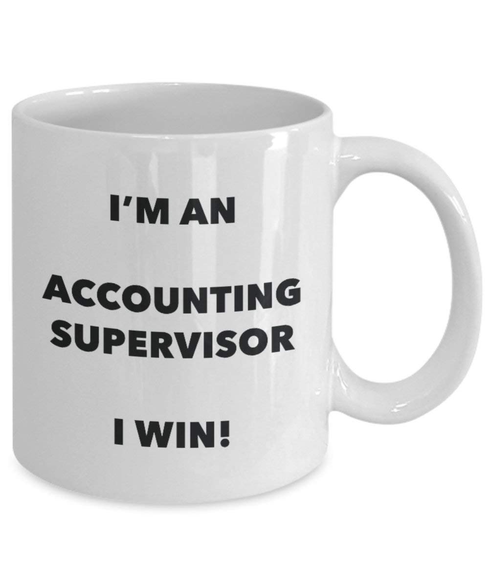 ACCOUNTING Supervisor Tasse – Ich bin ein Accounting Supervisor I Win. – Funny Kaffeetasse – Neuheit Geburtstag Weihnachten Gag Geschenke Idee 15oz weiß