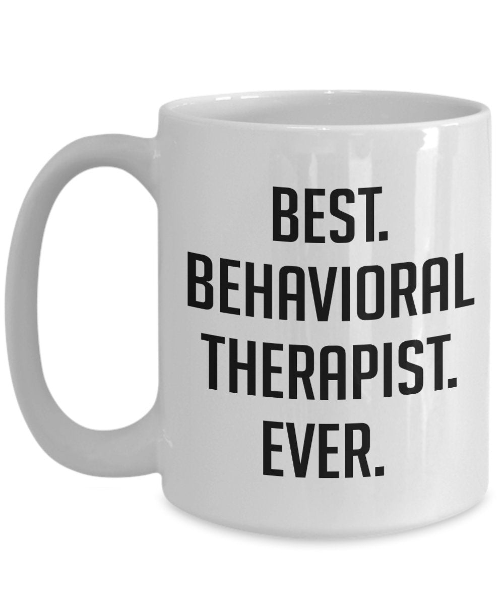 Behavioral Therapist Tasse – Best Behavioral Therapeutin je – Lustige Teetasse für heiße Kakao-Kaffeetasse – Neuheit Geburtstag Weihnachten Jahrestag Gag Geschenkidee