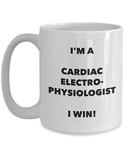 Cardiac Electrophysiologist Mug - I'm a Cardiac Electrophysiologist I Win! - Funny Coffee Cup - Birthday Christmas Gifts Idea