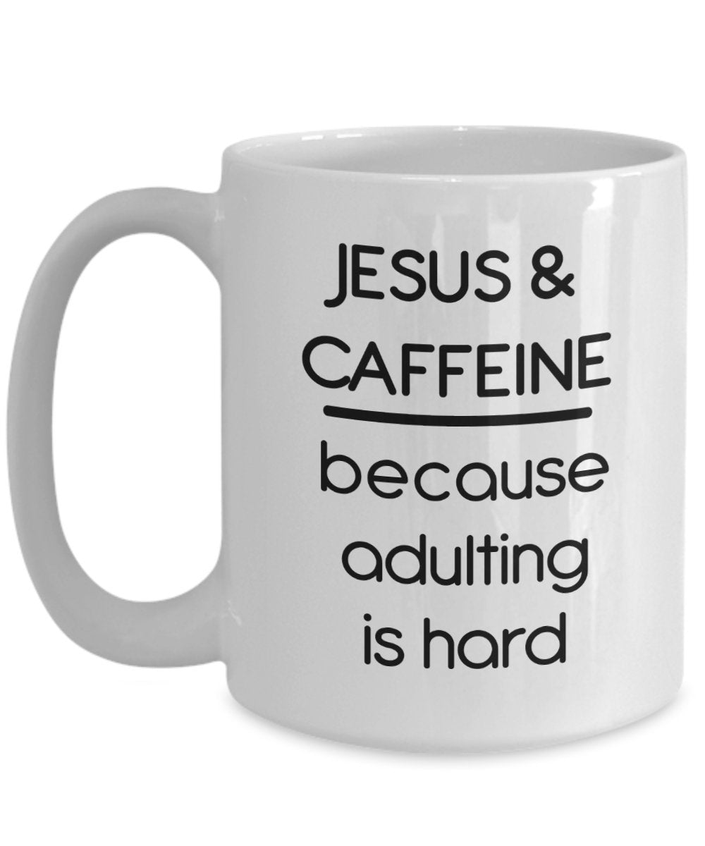 Tasse mit Aufschrift"Jesus Because Adulting is Hard" – Lustige Teetasse für heiße Kakao-Kaffeetasse – Neuheit Geburtstag Weihnachten Jahrestag Gag Geschenkidee