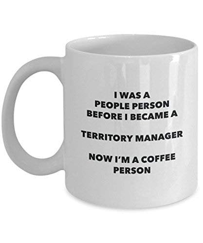 Territory Manager Coffee Person Mug - Funny Tea Cocoa Cup - Birthday Christmas Coffee Lover Cute Gag Gifts Idea