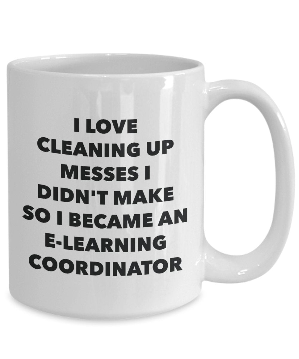 I Became an E-learning Coordinator Mug - Coffee Cup - E-learning Coordinator Gifts - Funny Novelty Birthday Present Idea