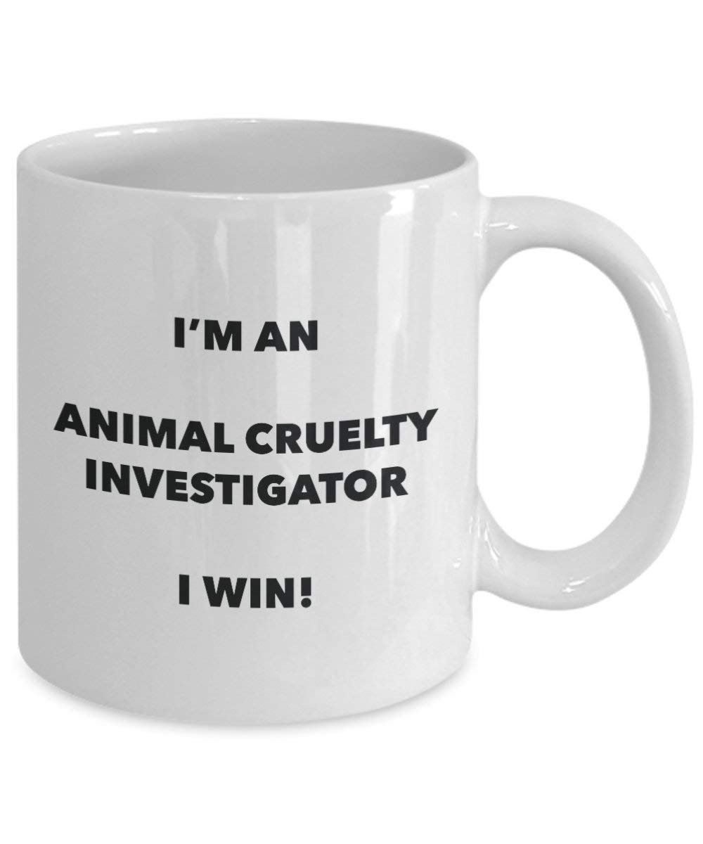 Animal Cruelty Investigator Mug – Je suis un Animal Cruelty Investigator I Win. – Funny Tasse à café – Fantaisie anniversaire Idée de Gag cadeaux de Noël 15oz blanc